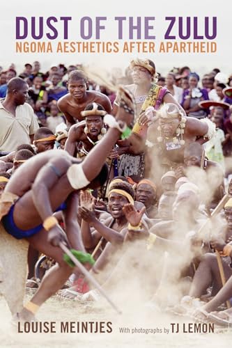 Dust of the Zulu: Ngoma Aesthetics after Apartheid
