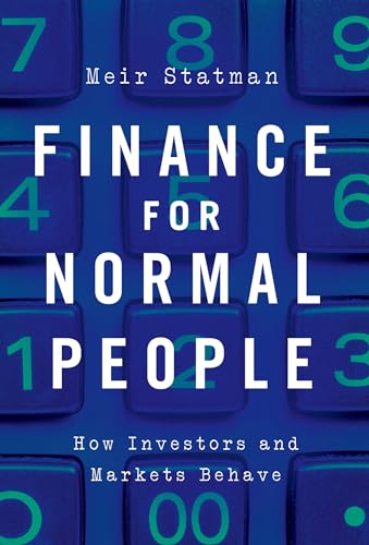 Finance for Normal People: How Investors and Markets Behave