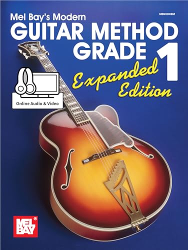 Mel Bay's Modern Guitar Method, Grade 1: Expanded Edition von Mel Bay Publications, Inc.