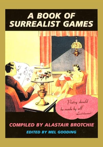 A Book of Surrealist Games: Ed. by Mel Gooding