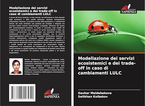 Modellazione dei servizi ecosistemici e dei trade-off in caso di cambiamenti LULC von Edizioni Sapienza