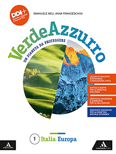 Verdeazzurro. Un pianeta da proteggere. Con Atlante. Per la Scuola media. Con e-book: Le regioni d'Italia. Con espansione online. Italia Europa (Vol. 1)