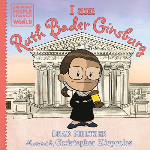 I am Ruth Bader Ginsburg (Ordinary People Change the World) von Rocky Pond Books