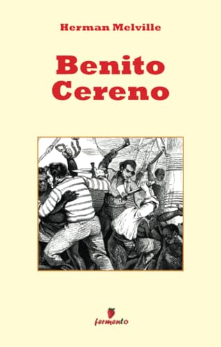 Benito Cereno (Emozioni senza tempo) von Fermento