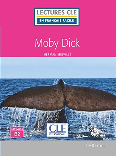 MOBY DICK - NIVEAU 4/B2 - LIVRE+CD von CLÉ INTERNACIONAL