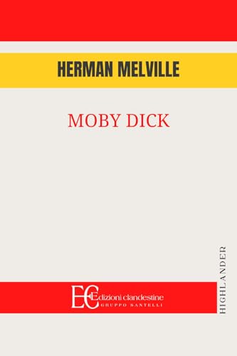 Moby Dick (Highlander) von Edizioni Clandestine