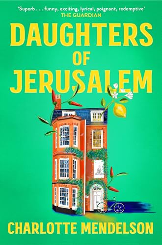 Daughters of Jerusalem: the stunning multi prize-winning second novel from the author of The Exhibitionist von Picador