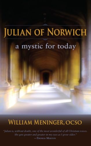 Julian of Norwich: A Mystic for Today