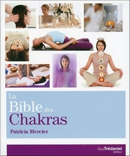 La bible des chakras von TREDANIEL