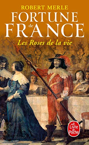 Fortune de France, tome 9 : Les Roses de la vie (Ldp Litterature) von Le Livre de Poche