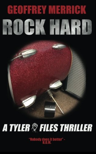 Rock Hard (The Tyler Files, Band 1) von Release LLC