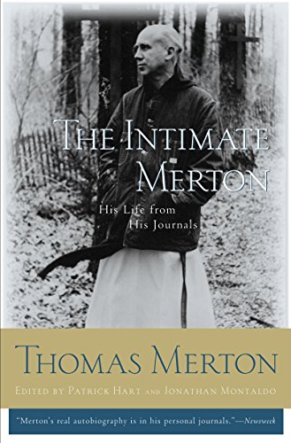 The Intimate Merton: His Life from His Journals