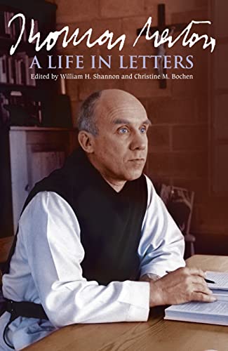 Thomas Merton: A Life in Letters