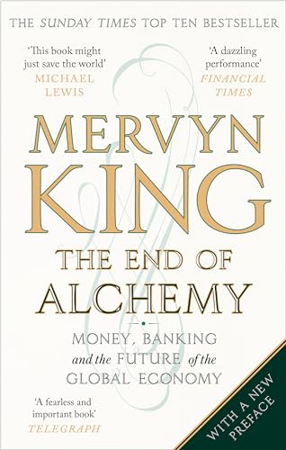 The End of Alchemy: Money, Banking and the Future of the Global Economy von ABACUS