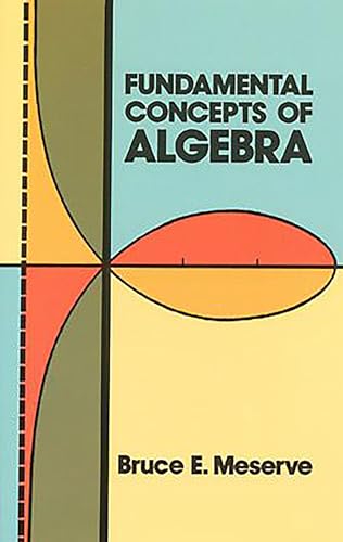 Fundamental Concepts of Algebra (Dover Books on Mathematics)