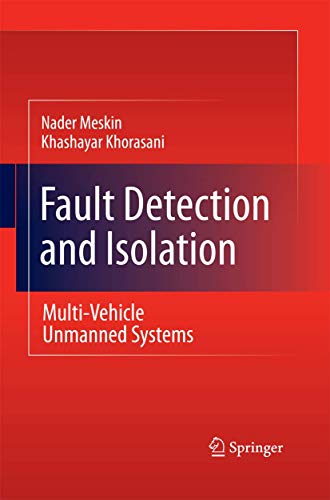 Fault Detection and Isolation: Multi-Vehicle Unmanned Systems von Springer