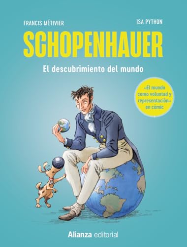 Schopenhauer: El mundo como voluntad y representación [cómic] (Libros Singulares (LS)) von Alianza Editorial