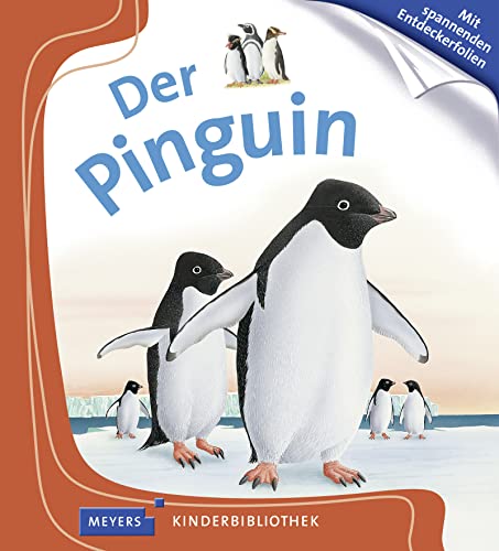 Der Pinguin: Meyers Kinderbibliothek