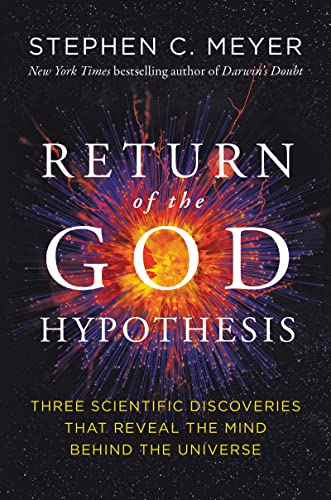 Return of the God Hypothesis: Three Scientific Discoveries That Reveal the Mind Behind the Universe von HarperCollins