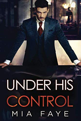 Under His Control: Ein Enemies to Lovers - Liebesroman von Independently published