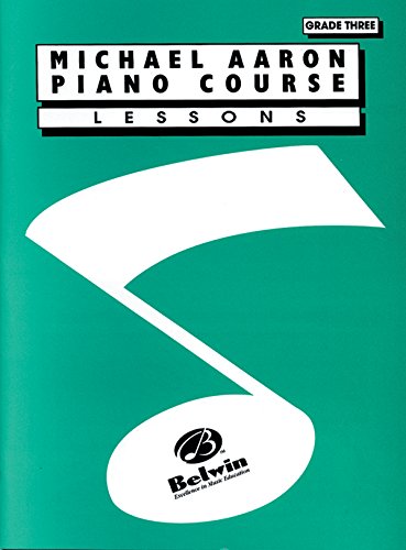 Piano Course: Lessons Grade Three: Lessons, Grade 3