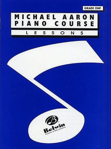Michael Aaron Piano Course: Lessons - Grade One. Für Klavier