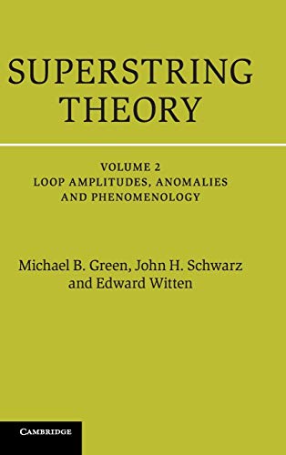 Superstring Theory: 25th Anniversary Edition (Cambridge Monographs on Mathematical Physics, Band 2) von Cambridge University Press