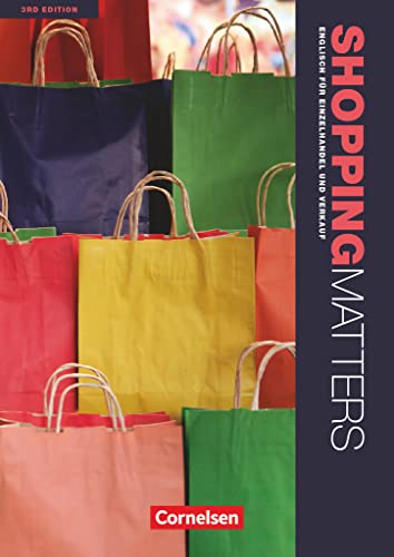 Shopping Matters - Englisch für Einzelhandel und Verkauf - Third Edition - A2-B2: Schulbuch von Cornelsen Verlag GmbH