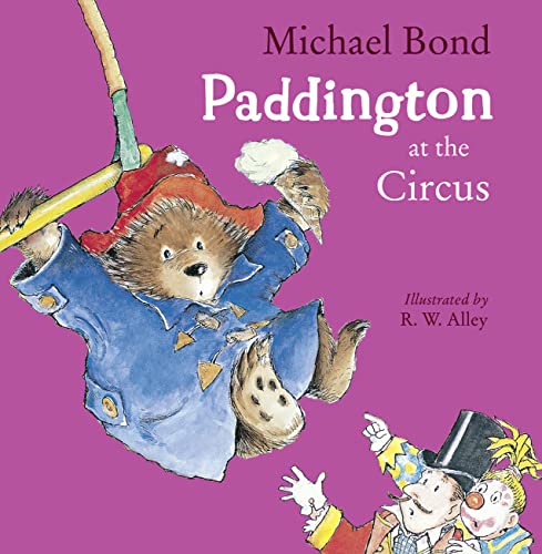 Paddington at the Circus von HarperCollins Children
