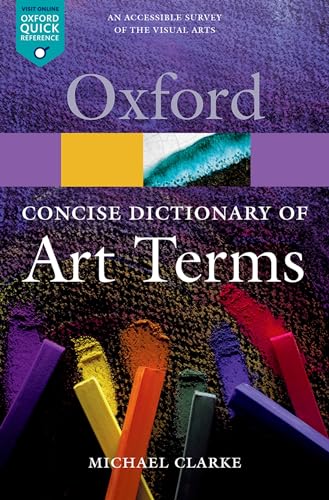 The Concise Dictionary of Art Terms (Oxford Paperback Reference) von Oxford University Press