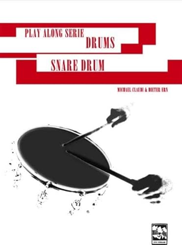 Snare Drum: Play Along Serie Drums von Leu Verlag