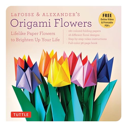 Lafosse and Alexander's Origami Flowers Kit: Everything You Need to Create Beautiful Paper Flowers: Lifelike Paper Flowers to Brighten Up Your Life