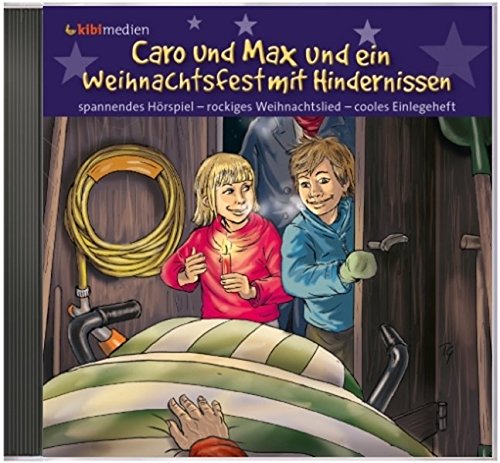 Caro und Max und ein Weihnachtsfest mit Hindernissen von Bibellesebund
