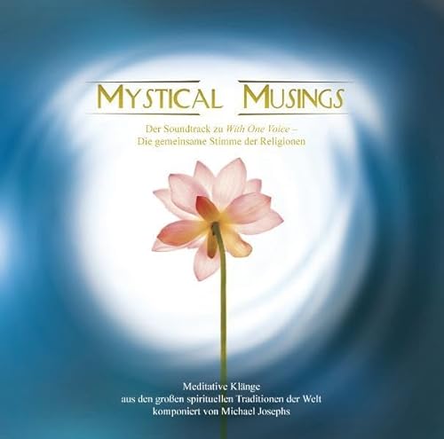 Mystical Musings. Meditative Klänge der Erweckung und Transformation