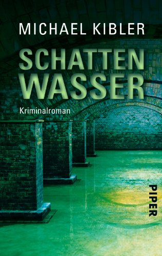 Schattenwasser (Darmstadt-Krimis 4): Kriminalroman von PIPER