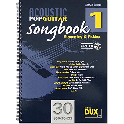 Acoustic Pop Guitar - Songbook 1: Strumming & Picking