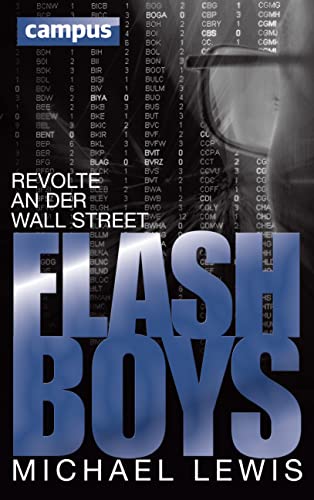 Flash Boys: Revolte an der Wall Street, plus E-Book inside (ePub, mobi oder pdf) von Campus Verlag GmbH