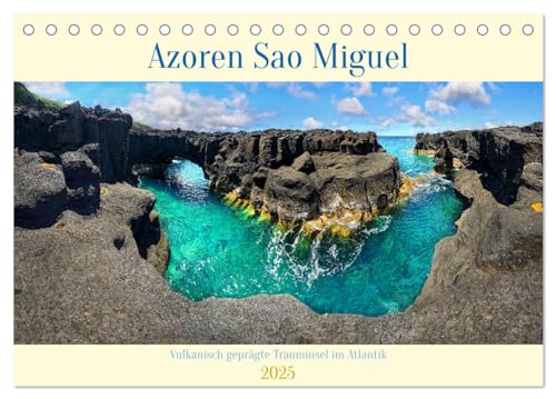 Sao Miguel Azoren - Vulkanisch geprägte Trauminsel im Atlantik (Tischkalender 2025 DIN A5 quer), CALVENDO Monatskalender