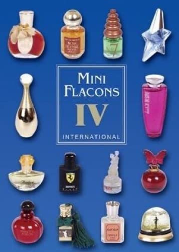 Mini Flacons International Band 4: Katalog für Mini Flácons: Katalog für Parfüm Miniflacons, Internationale Ausgabe von Fantasia