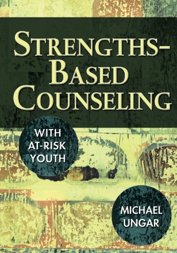 Strengths-Based Counseling With At-Risk Youth von Corwin