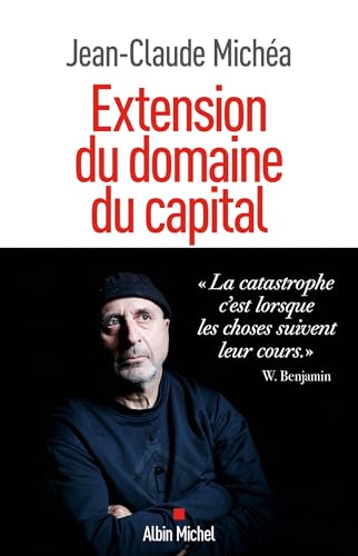 Extension du domaine du capital: Notes sur le néolibéralisme culturel et les infortunes de la gauche