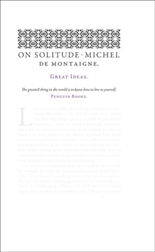 On Solitude: Michel de Montaigne (Penguin Great Ideas) von Penguin