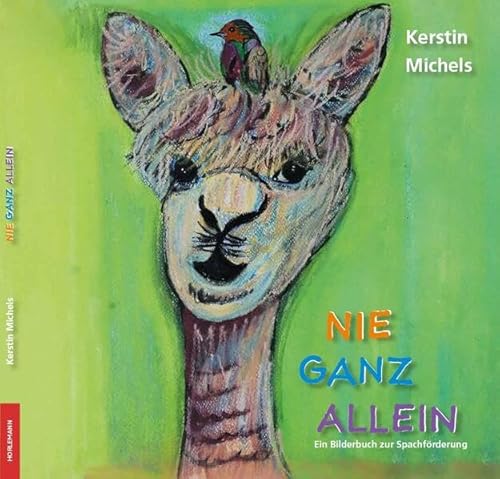 Nie ganz allein: Bilderbuch zur Sprachförderung von Horlemann Verlag