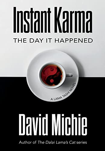 Instant Karma: The Day It Happened von Conch Books