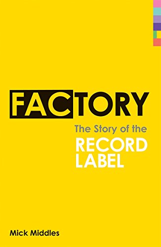 Factory: The Story of the Record Label von Virgin Books