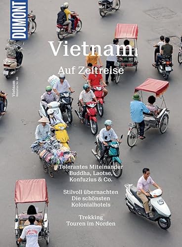 DuMont Bildatlas Vietnam: Auf Zeitreise
