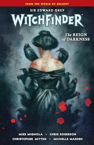 Witchfinder Volume 6: The Reign of Darkness