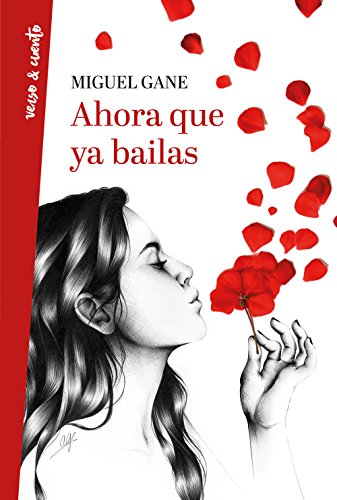 AHORA QUE YA BAILAS (Verso&Cuento) von Aguilar