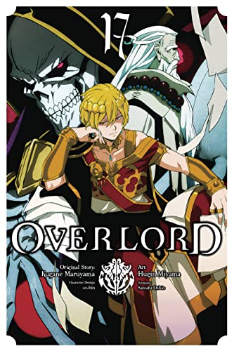 Overlord, Vol. 17 (manga): Volume 17 (OVERLORD GN) von Yen Press