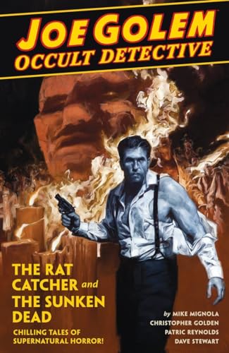 Joe Golem Occult Detective Volume 1- The Rat Catcher and The Sunken Dead von Dark Horse Books